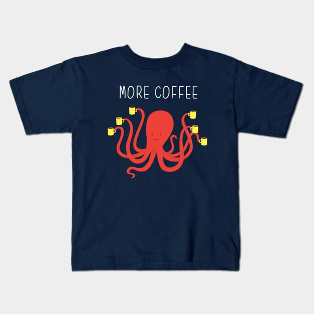 More coffee Kids T-Shirt by milkyprint